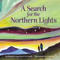 O căutare a aurorilor boreale - A Search for the Northern Lights