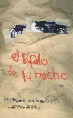El Bfalo de la Noche (Bivolul nopții) - El Bfalo de la Noche (Night Buffalo)