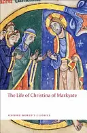 Viața Cristinei din Markyate - The Life of Christina of Markyate