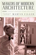 Creatorii arhitecturii moderne, volumul II: De la Le Corbusier la Rem Koolhaas - Makers of Modern Architecture, Volume II: From Le Corbusier to Rem Koolhaas