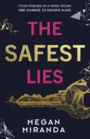 Cele mai sigure minciuni - Safest Lies