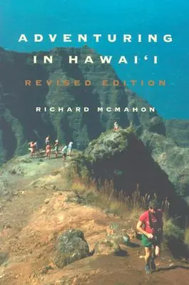 Adventuring in Hawaii: Ediție revizuită - Adventuring in Hawaii: Revised Edition