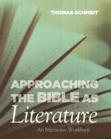 Abordarea Bibliei ca literatură: Un caiet de lucru interactiv - Approaching the Bible as Literature: An Interactive Workbook