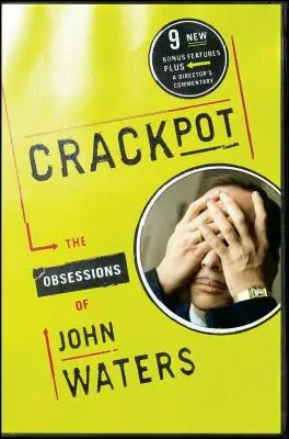 Crackpot: Obsesiile lui - Crackpot: The Obsessions of