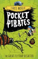 Pirați de buzunar: Marele dezastru Flytrap - Cartea 3 - Pocket Pirates: The Great Flytrap Disaster - Book 3