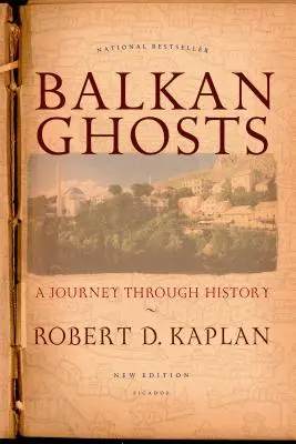 Fantomele din Balcani: O călătorie prin istorie - Balkan Ghosts: A Journey Through History