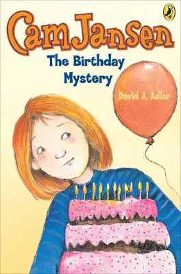 CAM Jansen: Misterul zilei de naștere #20 - CAM Jansen: The Birthday Mystery #20