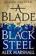 Blade of Black Steel - Cartea a doua a Imperiului Crimson - Blade of Black Steel - Book Two of the Crimson Empire
