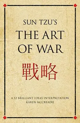 Arta războiului de Sun Tzu: o interpretare a 52 de idei strălucite - Sun Tzu's the Art of War: A 52 Brilliant Ideas Interpretation