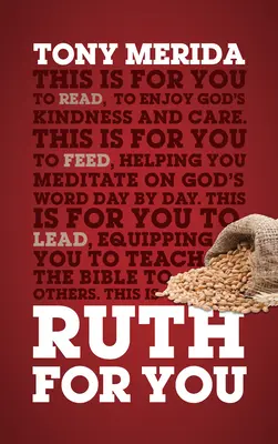 Ruth pentru tine: Descoperirea bunătății și grijii lui Dumnezeu - Ruth for You: Revealing God's Kindness and Care