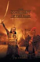 Cucerirea Estului (The Conquest of the East) - The Conquest of the East