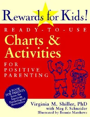 Recompense pentru copii!: Grafice și activități gata de utilizare pentru o educație parentală pozitivă (Ready-To-Use Charts and Activities for Positive Parenting) - Rewards for Kids!: Ready-To-Use Charts and Activities for Positive Parenting