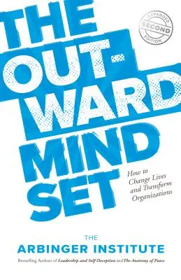 Mentalitatea exterioară: A vedea dincolo de noi înșine - The Outward Mindset: Seeing Beyond Ourselves