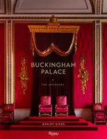 Palatul Buckingham: Interioare - Buckingham Palace: The Interiors