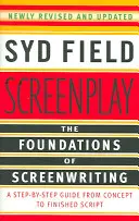 Screenplay: Bazele scenaristicii: The Foundations of Screenwriting - Screenplay: The Foundations of Screenwriting