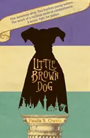 Micul câine maro - Little Brown Dog