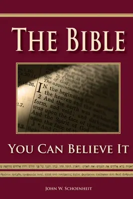 Biblia - Poți să o crezi! - The Bible - You Can Believe It!
