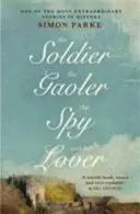 Soldatul, temnicerul, spionul și amantul ei (The Soldier, the Gaoler, the Spy and her Lover) - The Soldier, the Gaoler, the Spy and her Lover