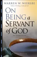 Despre a fi un slujitor al lui Dumnezeu - On Being a Servant of God