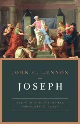 Joseph: O poveste de dragoste, ură, sclavie, putere și iertare - Joseph: A Story of Love, Hate, Slavery, Power, and Forgiveness