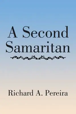 Un al doilea samaritean - A Second Samaritan