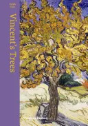 Copacii lui Vincent - picturi și desene de Van Gogh - Vincent's Trees - Paintings and Drawings by Van Gogh