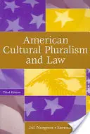 Pluralismul cultural american și dreptul - American Cultural Pluralism and Law