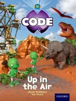 Project X Code: Forbidden Valley În aer - Project X Code: Forbidden Valley Up in the Air