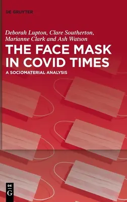 Masca facială în vremurile COVID - The Face Mask In COVID Times