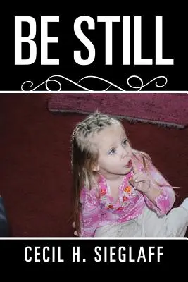 Fii liniștit - Be Still