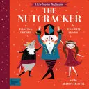 Spărgătorul de nuci: Un abecedar Babylit(r) pentru dans - The Nutcracker: A Babylit(r) Dancing Primer