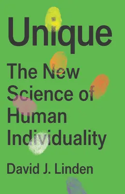 Unic: Noua știință a individualității umane - Unique: The New Science of Human Individuality