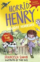 Horrid Henry: Orori de vacanță - Horrid Henry: Holiday Horrors