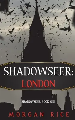 Shadowseer: Londra (Shadowseer, Book One) - Shadowseer: London (Shadowseer, Book One)