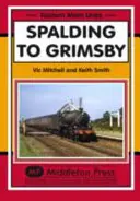 De la Spalding la Grimsby - Spalding to Grimsby
