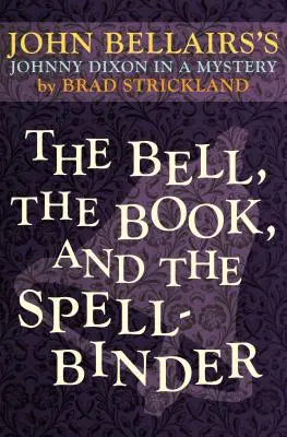 Clopotul, cartea și vraciul - The Bell, the Book, and the Spellbinder