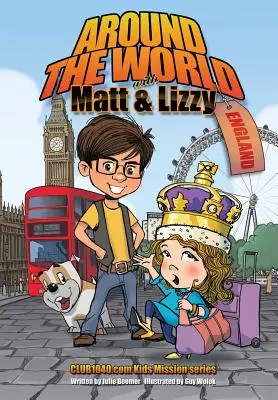 În jurul lumii cu Matt și Lizzy - Anglia - Around The World with Matt and Lizzy - England