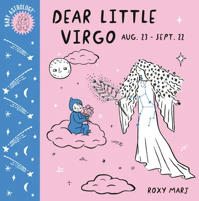 Baby Astrologie: Dragă Fecioară - Baby Astrology: Dear Little Virgo