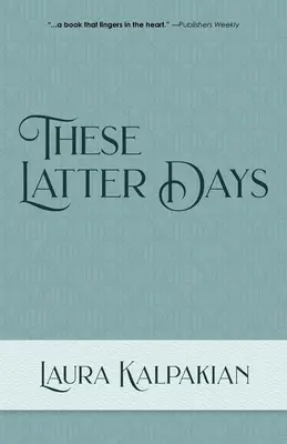 Aceste zile târzii - These Latter Days