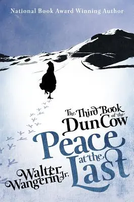 A treia carte a vacii Dun: Pace la sfârșit - The Third Book of the Dun Cow: Peace at the Last
