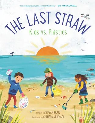 Ultima picătură: Copiii vs. Plasticele - The Last Straw: Kids vs. Plastics