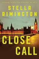 Close Call - Un roman Liz Carlyle - Close Call - A Liz Carlyle Novel