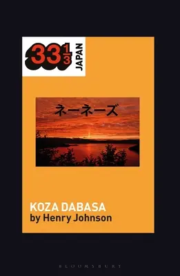 Nenes' Koza Dabasa: Okinawa pe piața mondială a muzicii - Nenes' Koza Dabasa: Okinawa in the World Music Market