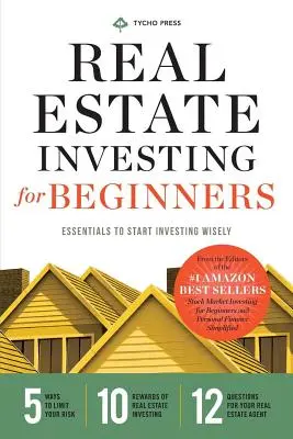 Investiții imobiliare pentru începători: Elemente esențiale pentru a începe să investiți cu înțelepciune - Real Estate Investing for Beginners: Essentials to Start Investing Wisely