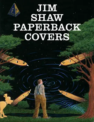Jim Shaw: Coperți de carte - Jim Shaw: Paperback Covers