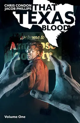 That Texas Blood, Volumul 1 - That Texas Blood, Volume 1