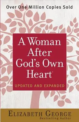 O femeie după inima lui Dumnezeu(r) - A Woman After God's Own Heart(r)