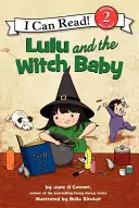 Lulu și bebelușul vrăjitor - Lulu and the Witch Baby