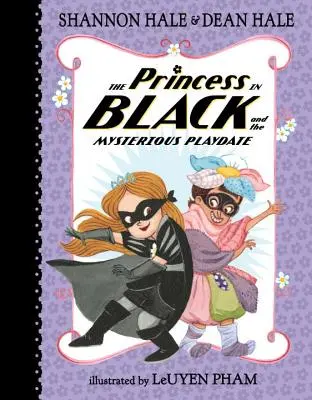 Prințesa în negru și distracția misterioasă - The Princess in Black and the Mysterious Playdate