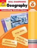 Skill Sharpeners Geography, Grade 6